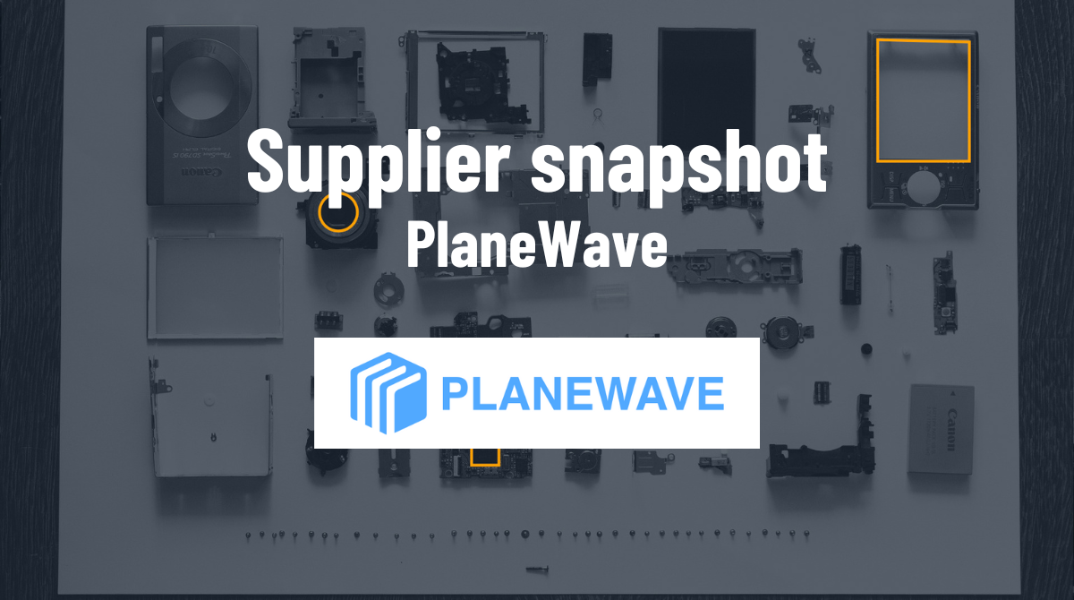 Cover image for Supplier snapshot: PlaneWave Inc in 2024